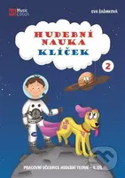 Klíček hudební nauky 2 (pracovní učebnice hudební teorie 2. díl) - kniha z kategorie 1. stupeň
