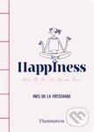 HappIness (How to See La Vie en Rose) - Ines de la Fressange - kniha z kategorie Motivace a seberozvoj