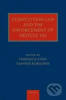 Competition Law and the Enforcement of Article 102 - kniha z kategorie Humanitní a společenské vědy