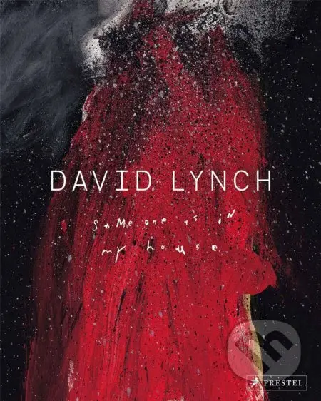 David Lynch (Someone Is in My House) - Kristine McKenna, Stijn Huijts - kniha z kategorie Film