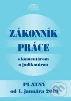 Zákonník práce s komentárom a judikatúrou (Platný od 1. januára 2019) - kniha z kategorie Personalistika