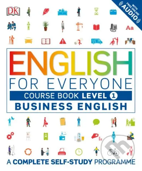 English for Everyone: Course Book - Business English (A Complete Self-Study Programme (Level 1))