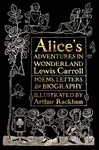 Alice’s Adventures in Wonderland (Poems, Letters and Biography)