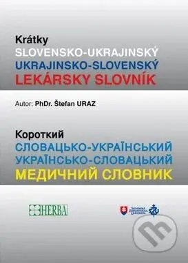 Krátky Slovensko- Ukrajinský lekársky slovník - kniha z kategorie Medicína