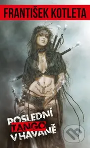 Poslední tango v Havaně - František Kotleta - kniha z kategorie Sci-fi a fantasy