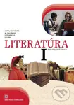 Literatúra I. pre stredné školy - učebnica - Alena Polakovičová, Milada Caltíková a kolektív - kniha z kategorie Gymnázia