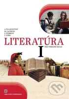 Literatúra I. pre stredné školy - učebnica - Alena Polakovičová, Milada Caltíková a kolektív - kniha z kategorie Gymnázia