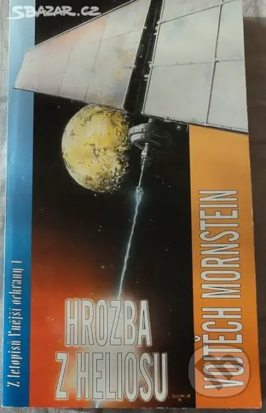 Hrozba z Heliosu - Vojtěch Mornstein - kniha z kategorie Sci-fi