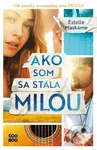 Ako som sa stala Milou - Estelle Maskame - kniha z kategorie Beletrie pro děti