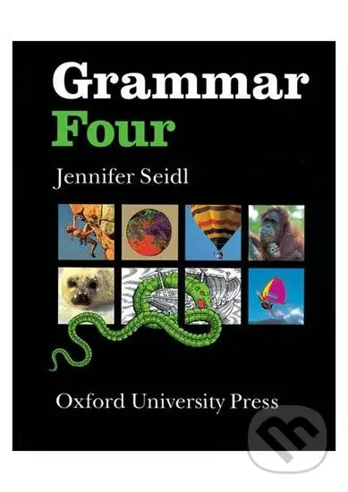 Grammar Four: Pupil´s Book - Jennifer Seidl - kniha z kategorie Jazykové učebnice a slovníky