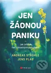 Jen žádnou paniku (Jak zvítězit nad úzkostnými poruchami) - kniha z kategorie Psychologie