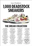 1000 Deadstock Sneakers (The Dream Collection) - Larry Deadstock, François Chevalier - kniha z kategorie Móda