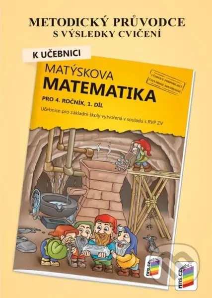 Metodický průvodce k učebnici Matýskova matematika, 1. díl - pro 4. ročník ZŠ - kniha z kategorie 1. stupeň