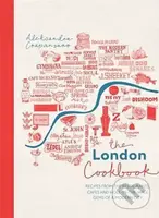The London Cookbook - Alexandra Crapanzano - kniha z kategorie Národní kuchyně
