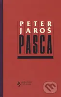 Pasca - Peter Jaroš - kniha z kategorie Společenská beletrie