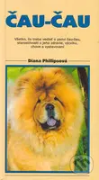 Čau-Čau - Diana Phillipsová - kniha z kategorie Chov psů