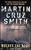 Wolves Eat Dogs - Martin Cruz Smith - kniha z kategorie Beletrie