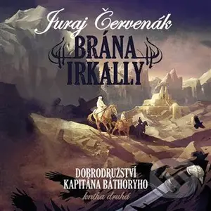 Brána Irkally - Juraj Červenák - audiokniha z kategorie Sci-fi a fantasy
