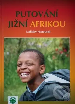 Putování Jižní Afrikou - Ladislav Hanousek - kniha z kategorie Cestopisy z Afriky