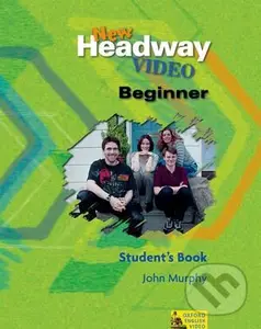 New Headway Video - Beginner - Student's Book - John Murphy