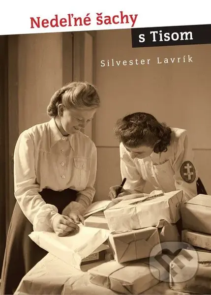 Nedeľné šachy s Tisom - Silvester Lavrík - kniha z kategorie Beletrie