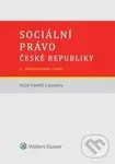 Sociální právo České republiky - Igor Tomeš