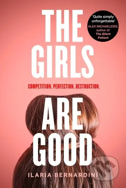 The Girls Are Good - Ilaria Bernardini - kniha z kategorie Beletrie pro děti