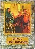 Muž - Boží bojovník - Francois de Joseph