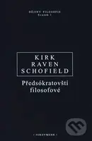 Předsókratovští filosofové - Geoffrey S. Kirk, John E. Raven, Malcolm Schofield - kniha z kategorie Filozofie
