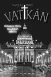 Vatikán (Odhalené hříchy Svatého města) - Václav Miko - kniha z kategorie Historie