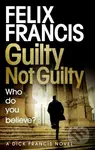 Guilty Not Guilty - Felix Francis - kniha z kategorie Detektivky, thrillery a horory