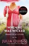 When He Was Wicked - Julia Quinn,When He Was Wicked - Julia Quinn