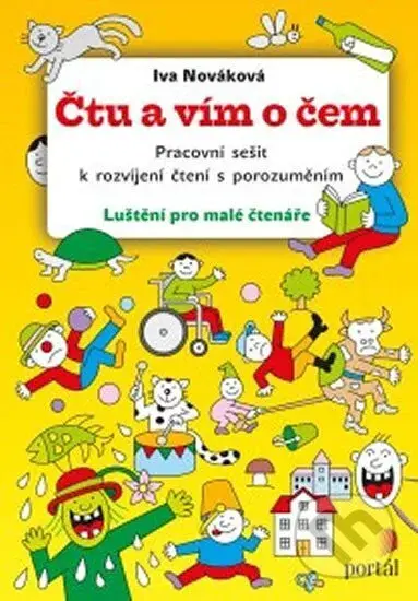 Čtu a vím o čem (Pracovní sešit k rozvíjení čtení s porozuměním) - kniha z kategorie Pro děti