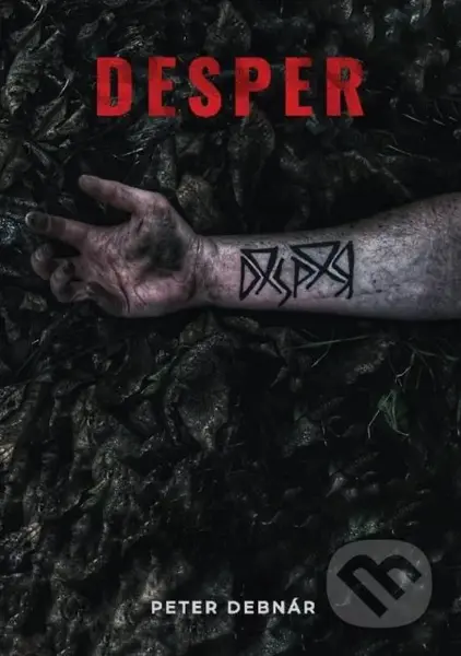 Desper - Peter Debnár - kniha z kategorie Detektivky, thrillery a horory