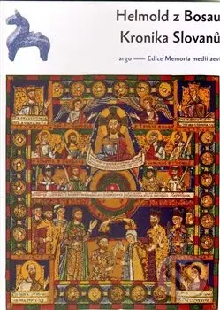 Kronika Slovanů - Helmond z Bosau - kniha z kategorie Historie