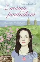 Z mámy poutníkem (Moje cetsa do Santiaga) - Kristýna Janáčková - kniha z kategorie Mapy a cestování