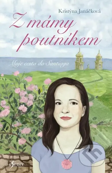 Z mámy poutníkem (Moje cetsa do Santiaga) - Kristýna Janáčková - kniha z kategorie Mapy a cestování