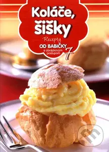 Koláče, šišky (7) (Recepty od babičky s obrázkovým postupom 7)