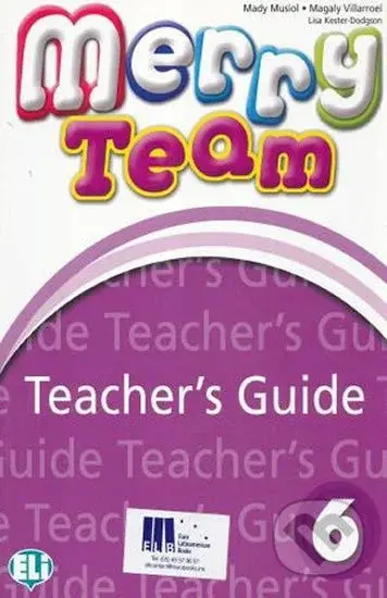 Merry Team - 6: Teacher´s Guide + class Audio CDs - Mady Musiol - kniha z kategorie 1. stupeň