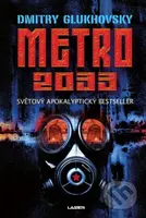 Metro 2033 - Dmitry Glukhovsky