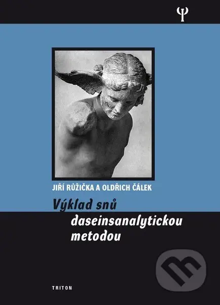 Výklad snů dasainsanalytickou metodou - Jiří Růžička, Oldřich Čálek - kniha z kategorie Ezoterika