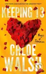 Keeping 13 - Chloe Walsh - kniha z kategorie Romantická
