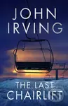 The Last Chairlift - John Irving - kniha z kategorie Beletrie pro děti