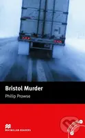 Macmillan Readers Intermediate: Bristol Murder - Philip Prowse - kniha z kategorie Jazykové učebnice a slovníky