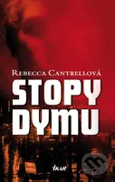 Stopy dymu - Rebeca Cantrellová - kniha z kategorie Detektivky