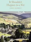 It Shouldnt Happen to a Vet - James Herriot