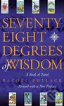 Seventy Eight Degrees of Wisdom (A Book of Tarot) - Rachel Pollack - kniha z kategorie Věštění z karet