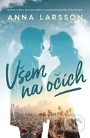 Všem na očích - Anna Larsson - kniha z kategorie Romantická