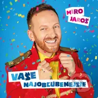 Miro Jaroš: Vaše najobľúbenejšie LP - Miro Jaroš