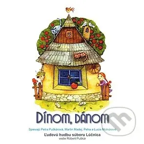 Lúčnica: Dínom Dánom - Lúčnica